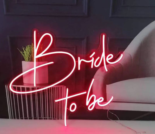 Bride to be Neon Sign