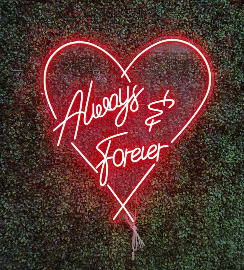 always and forever neon sign