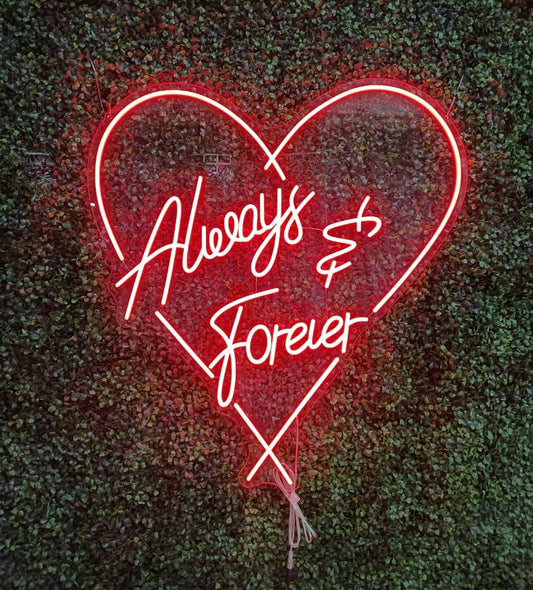 always and forever neon sign