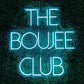 The Boujee Club Neon Sign