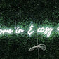 Come in and cosy up Neon Sign