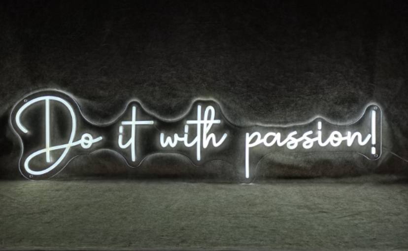 Do it with a passion Neon Sign