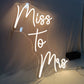 Miss to Mrs Neon Sign