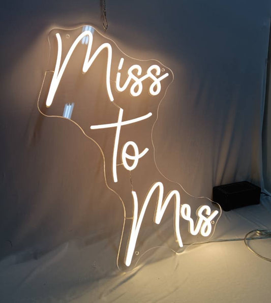 Miss to Mrs Neon Sign