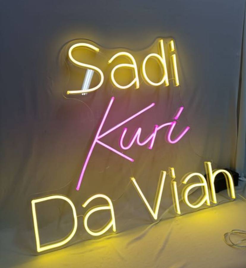 Sadi Kuri Da Viah Neon Sign