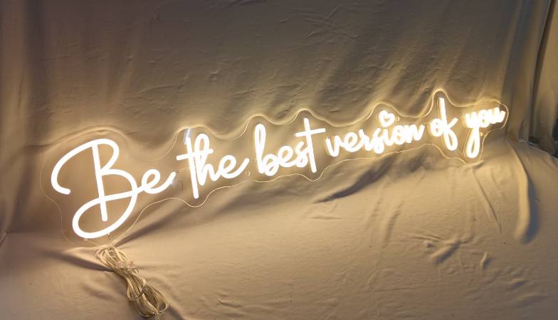 be the best version of you neon sign