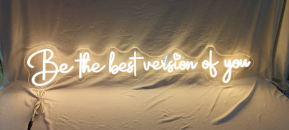 be the best version of you neon sign