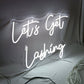 Let's get lashing Neon Sign