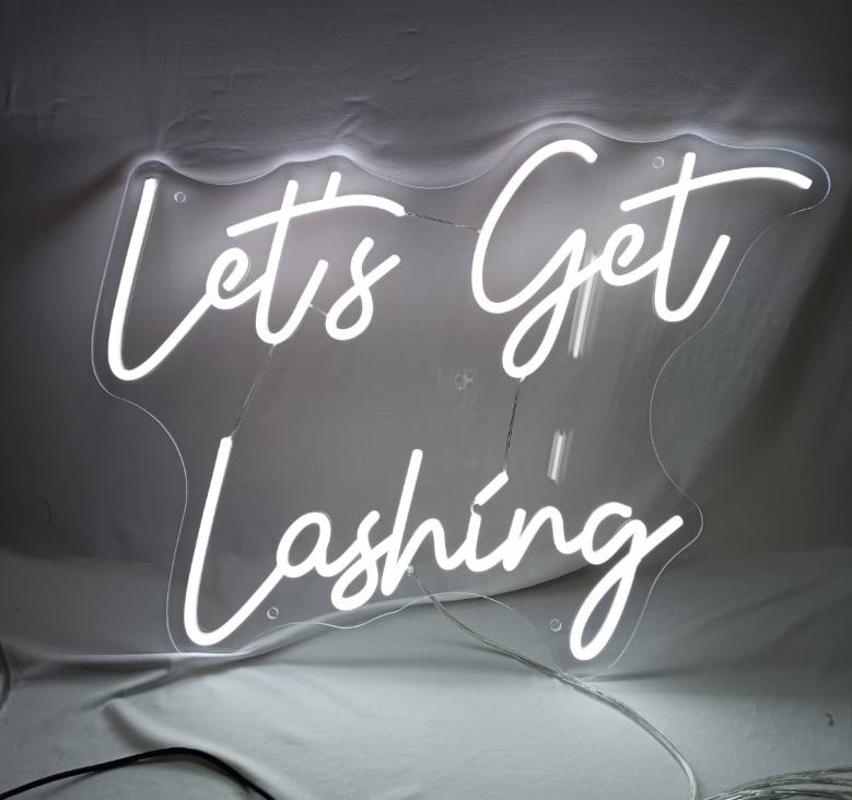 Let's get lashing Neon Sign