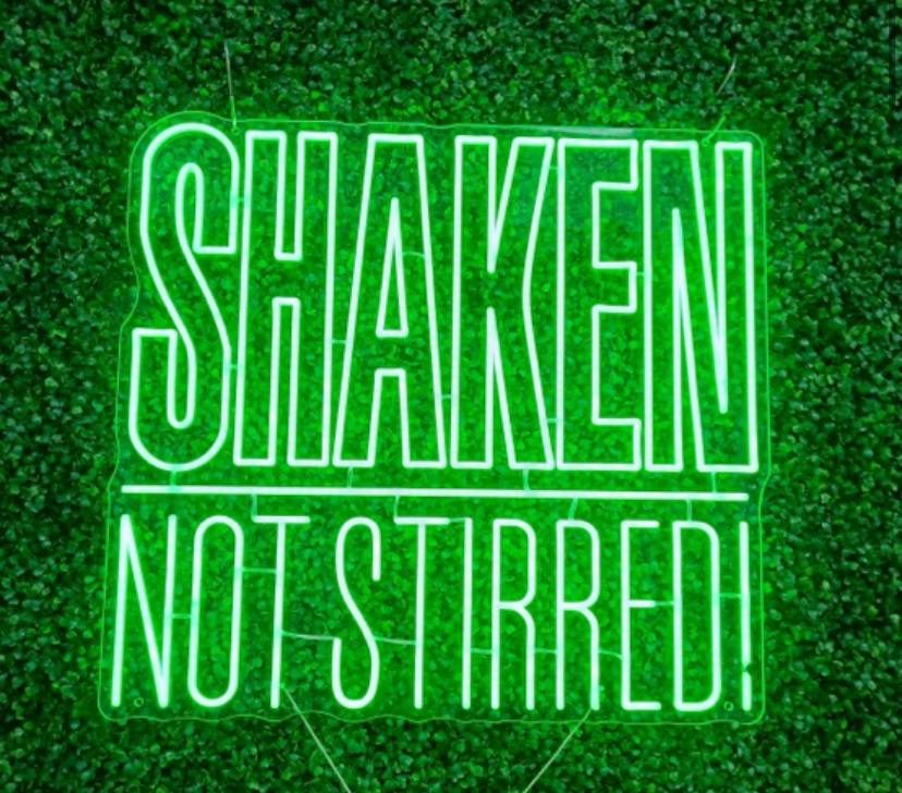 Shaken, not stirred Neon Sign