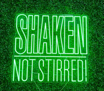 Shaken not stirred Neon Sign