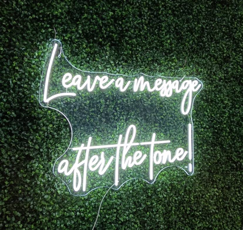 Leave a message after the tone Neon Sign