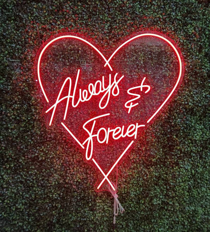 always and forever neon sign