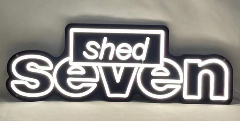 Shed Seven LED Neon Sign