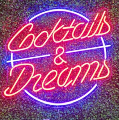 Cocktails and Dreams Neon Sign