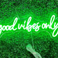 Good Vibes Only Neon Sign