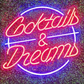 Cocktails and Dreams Neon Sign