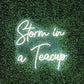 Storm in a teacup Neon Sign