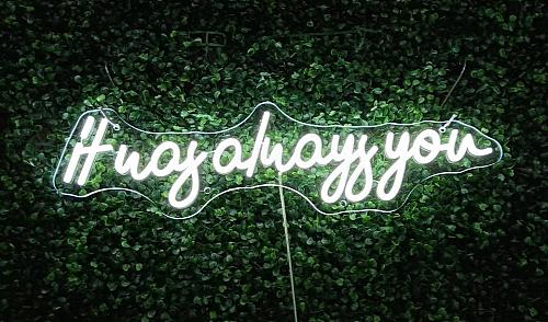 It was always you LED Neon Sign