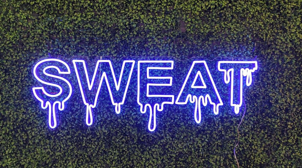 Sweat LED Neon Sign