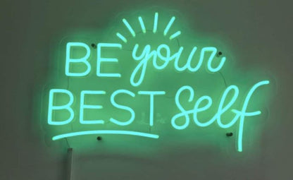 Be your best self Neon Sign