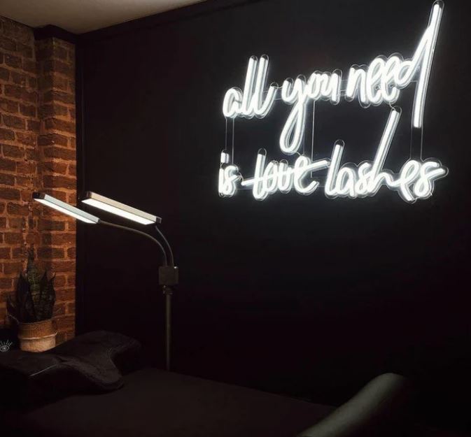 All you need is lashes LED Neon Sign