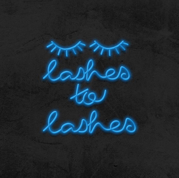 Lashes to Lashes LED Neon Sign