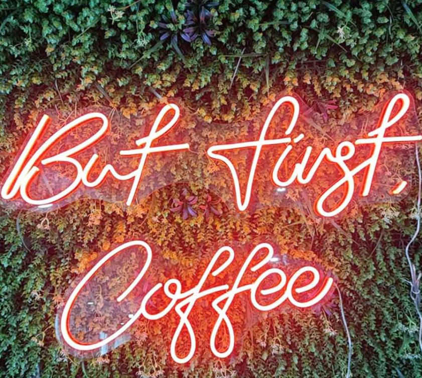 But First Coffee Neon Sign