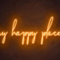 My Happy Place LED Neon Sign