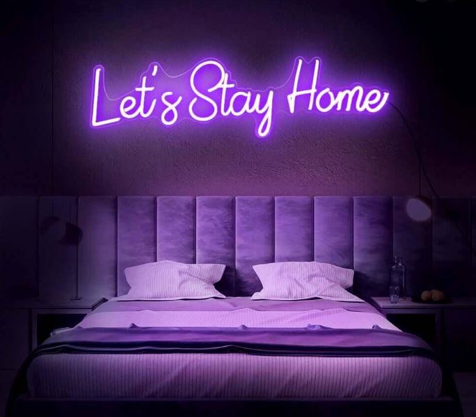 Let's stay home LED Neon Sign