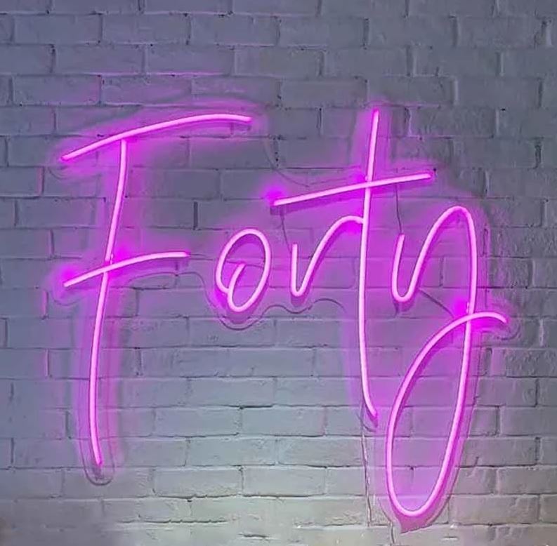 Forty LED Neon Sign
