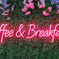 Coffee & Breakfast LED Neon Sign