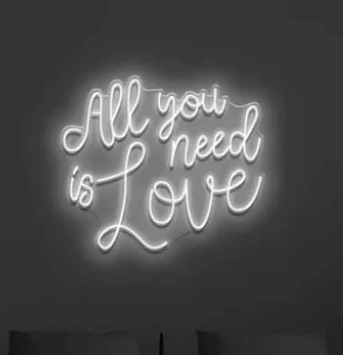 All you need is love Neon Sign