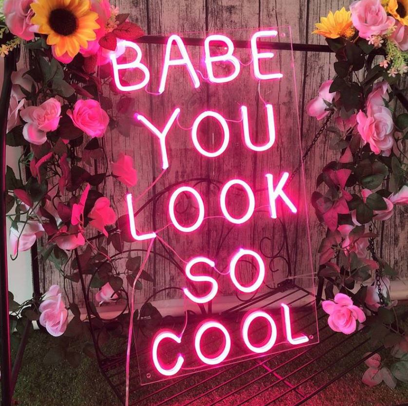 Babe you look so cool LED Neon Sign