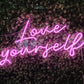 Love yourself LED Neon Sign
