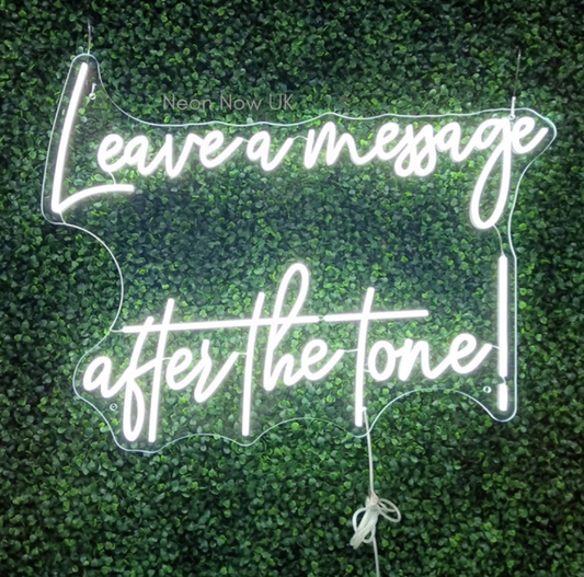 Leave a message after the tone LED Neon Sign