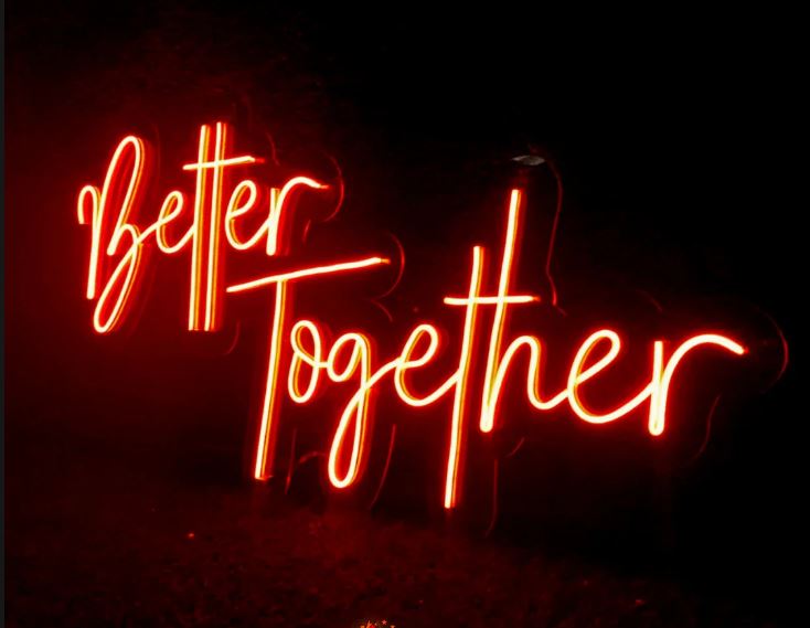 Better Together Neon Sign