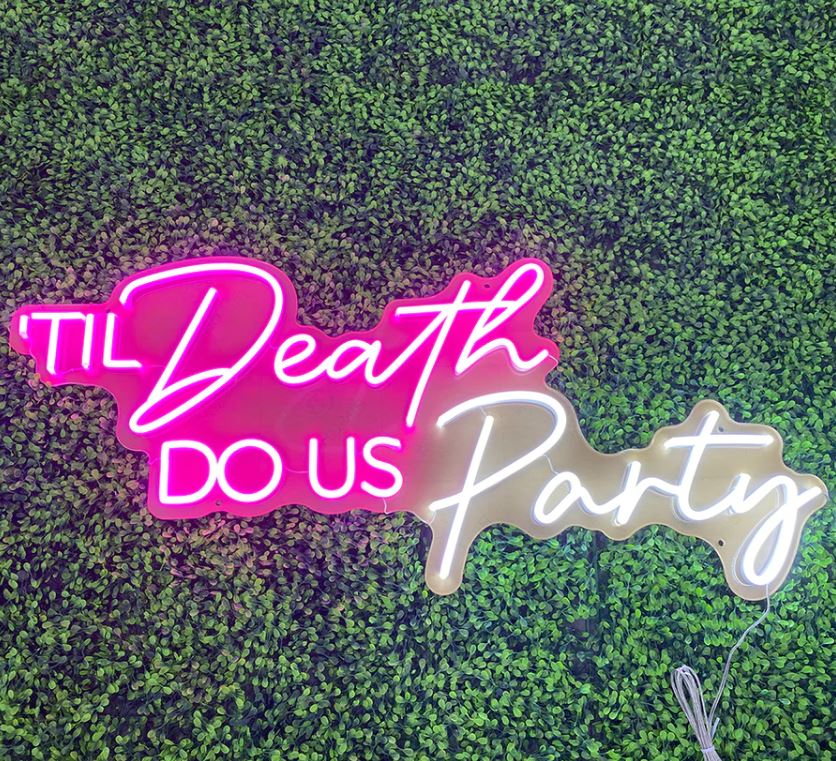 Til Death do us Party LED Neon Sign