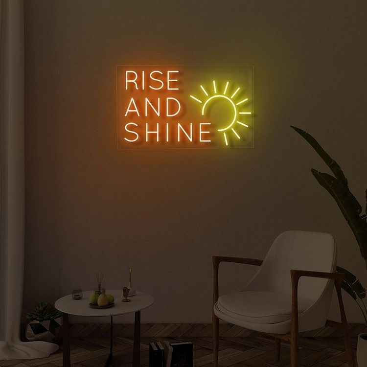Rise and Shine LED Neon Sign