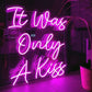 It was only a kiss LED Neon Sign
